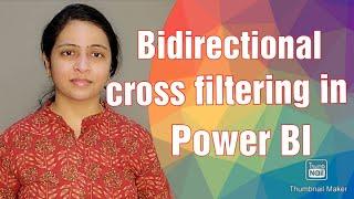 Bidirectional cross filtering in Power BI | Power BI Interview questions