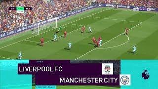 Realistic Simulation: Liverpool vs Manchester City Highlights| PES 2018 | PC | KnightMD