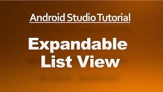 Android Studio Tutorial - 63 - Working with Expandable List View