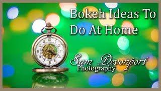 Bokeh Ideas To Do At Home (50mm - F1.8)