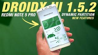 DroidX UI 1.5.2 With New Features - Redmi Note 5 Pro - Android 13 - Dynamic Partition - 4.19 Kernel