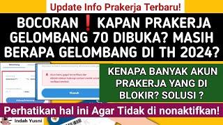 Bocoran KAPAN PRAKERJA GELOMBANG 70 DIBUKA? APAKAH TERAKHIR? SOLUSI AKUN PRAKERJA DIBLOKIR !