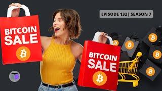 Bitcoin Is On Sale, Don't Fade It | BitPod - E132