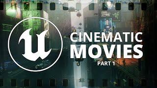 Create EPIC Movies in Unreal Engine 5 - Filmmaking Series Part 1 | The Basics