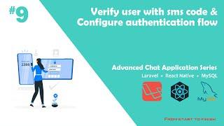 Configure authentication flow - Build a chat app using React Native and Laravel from scratch
