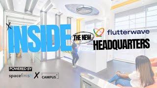 Inside the New Flutterwave Headquarters | Powered by Spacefinish x Campus HQ