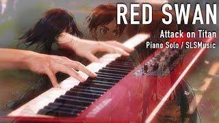 Attack on Titan Tribute / Red Swan (Full Version) - Piano Solo