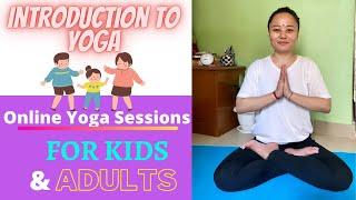 Introduction to Yoga | Regular Online Yoga Sessions for Kids & Adults | Join Now