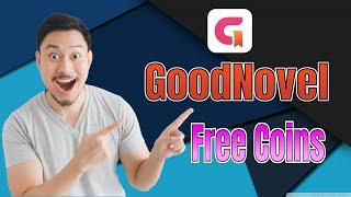 GoodNovel App Free Unlimited Coins - GoodNovel Mod Apk [ios/android]