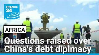 Is China’s debt diplomacy good for Africa? • FRANCE 24 English