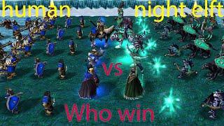 All units human war All units  night elft - who win - Which race is stronger? warcraft 3