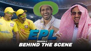 EPL Season 2 | BEHIND THE SCENES | Round2hell | R2h