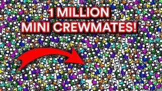 Among Us but with 1,000,000 Mini Crewmates!