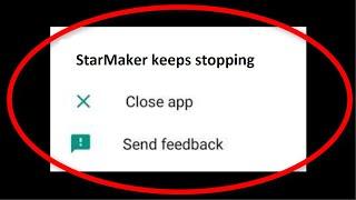 How To Fix StarMaker Keeps Stopping Error Android & Ios - StarMaker Not Open Problem Android & Ios