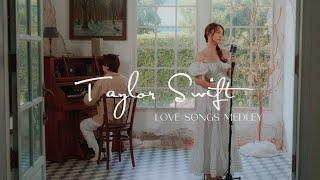 Taylor Swift Love Songs Medley - Mild Nawin (Lover, Enchanted, Sparks Fly, Love Story & more)