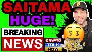 SAITAMA INU COIN HUGE NEWS! THIS CHANGES EVERYTHING! SAITAMA WILL TAKE OVER THE CRYPTO MARKET!