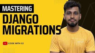 Mastering Django Migrations: Create, Apply, and Manage Database Changes (Part 1) || Code with SJ