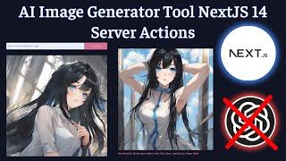 AI Image Generator App In Next.js 14 Server Actions | No Open AI | No DALL-E