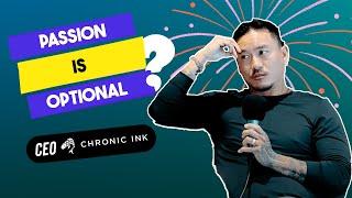 CEO of Chronic Ink Ricky Fung on The Essence of Passion and Discipline in Entrepreneurship