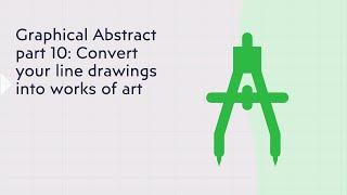 Graphical Abstract part 10: Convert your line drawings into works of art رسم أى شكل بسهوله دون برامج