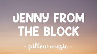 Jenny From The Block  - Jennifer Lopez (Lyrics) 