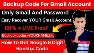 How to get google 8 digit backup code || gmail backup code in 1 minutes || gmail backup code forget