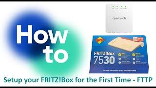 How to Setup your Fritz!box for the First Time for Full Fibre