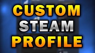 CUSTOM STEAM PROFILE TIPS AND TRICKS TO GET THE BEST STEAM PROFILE (SIMPLE AND FAST)️️