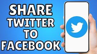 How To Share Post From Twitter To Facebook