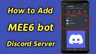 How to Add MEE6 bot to Discord Server on Mobile | Add mee6 Bots on Discord