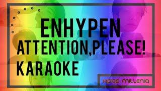 | KARAOKE | ENHYPEN - ATTENTION,PLEASE!