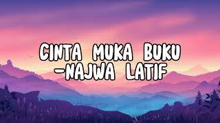 Cinta Muka Buku - Najwa Latif (LIRIK)