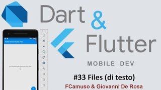 Dart & Flutter ITA 33: Flutter, leggere/scrivere files di testo (local storage)