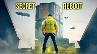 Cyberpunk 2077 Secret Reboot: 10 Things You Should Know