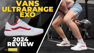 VANS ULTRARANGE EXO REVIEW (2024 Update) | I'm 3 Pairs Deep