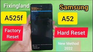 Hard Reset / Samsung galaxy A52 (A525f) Hard Reset & Unlock Pattern / New Method 2022