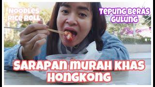 SARAPAN MURAH DI HONGKONG ‼️ CHIONG FAN KULINER HONGKONG