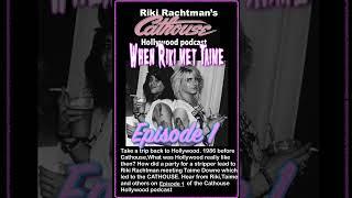 Ep 1 Go back to Hollywood before Cathouse. When Riki met Taime Downe