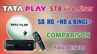 Tata Play SD, HD, +HD & BINGE+ Set Top Boxes COMPARISON!! in Tamil