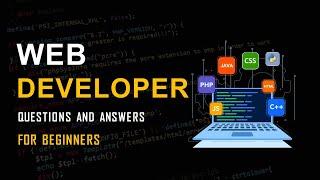 Full Stack Web Development Interview Questions and Answers | Web Developer Guide