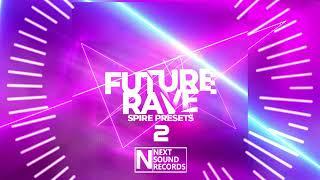 Future Rave 2   Spire Presets