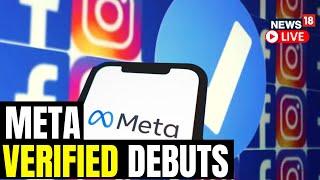 Meta Launches Paid Verified Badge For Instagram And Facebook | Meta Verified Badges | News18 LIVE