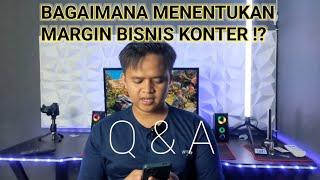 Q & A Part 2 : BAGAIMANA CARA MENENTUKAN MARGIN/KEUNTUNGAN BARANG DI KONTER ⁉️