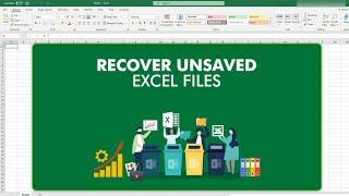 How to Recover Unsaved Excel File