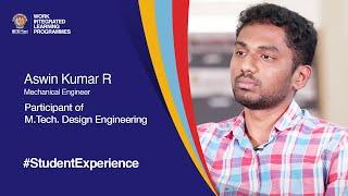 Student Speak | Aswin Kumar R | M.Tech. Design Engineering for working professionals