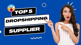 5 Best Dropshipping Suppliers For 2024 | Online Business | Part 2