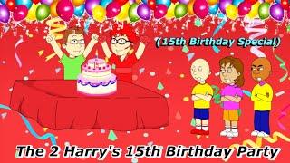 The 2 Harry's 15th Birthday Party (15th Birthday Special)