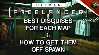 HITMAN Freelancer | Best Disguises For Each Map & How To Get Them Off Spawn