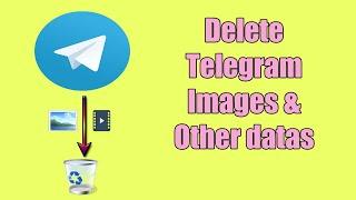How to delete all images videos in Telegram app