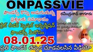 onpassive# గ్రేట్ లీడర్ స్పెషల్ ఇన్ఫర్మేషన్  ఫౌండర్స్ కంగారుపడుతూ అడుగుతున్న క్వశ్చన్ అండ్ ఆన్సర్స్